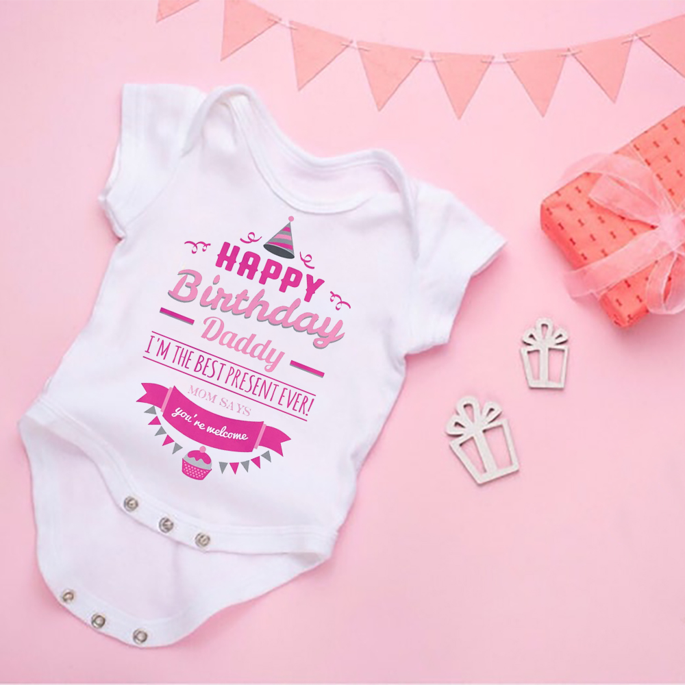 Baby Clothing Neutral - Happy Birthday Daddy ทารกแรกเกิดบอดี้สูทเพศ Neutral Baby